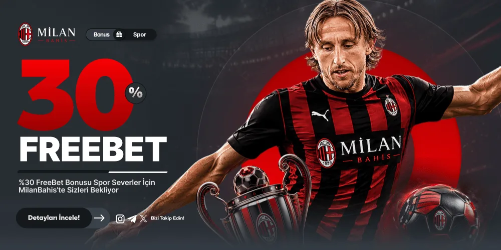 MilanBahis spor severlere %30 freebet kampanyası